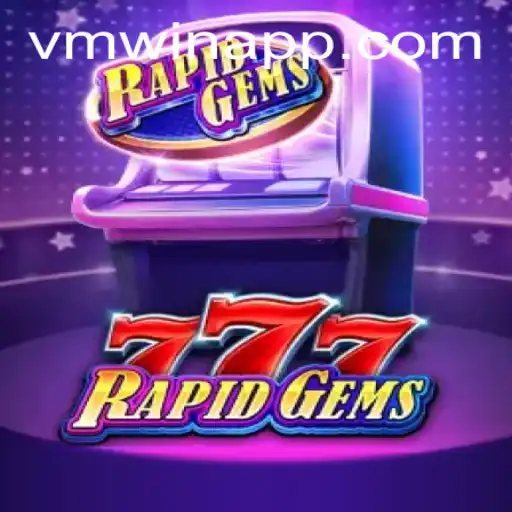 Exploring RapidGems777: A Fresh Gaming Adventure with VMWIN.PH
